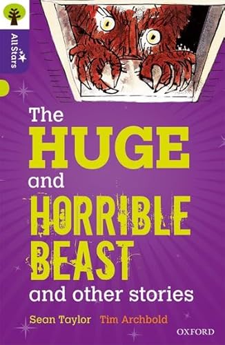 Oxford Reading Tree All Stars: Oxford Level 11 The Huge and Horrible Beast: Level 11